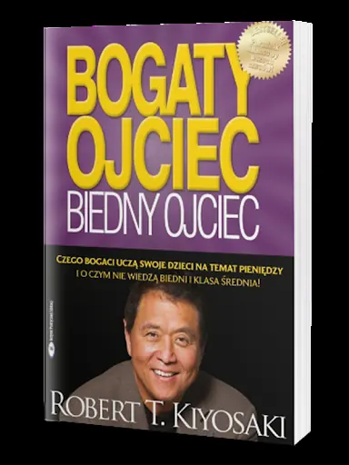 Okładka książki Bogaty ojciec, biedny ojciec Roberta Kiyosakiego